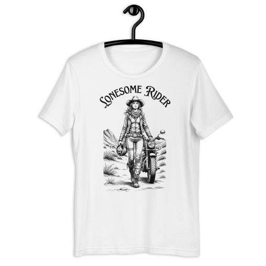 Lonesome Rider Girl Unisex-T-Shirt