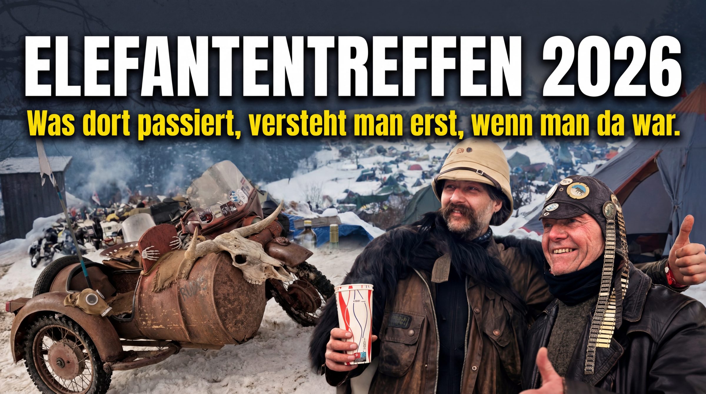 Elefantentreffen 2026: Kälte draußen, Wärme im Herzen