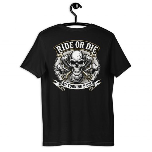 T-Shirt „Ride or Die – No Turning Back“