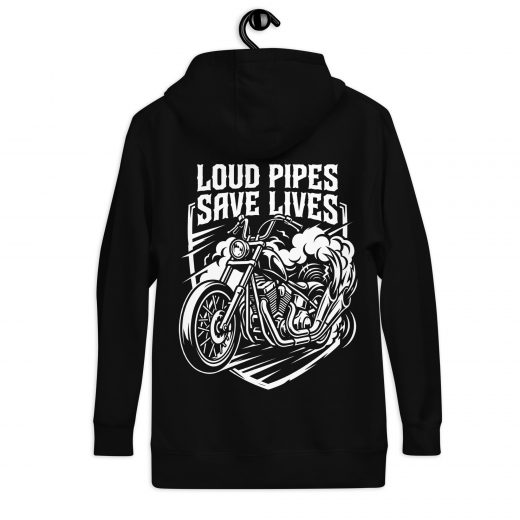Loud Pipes Save Lives Unisex-Kapuzenpullover