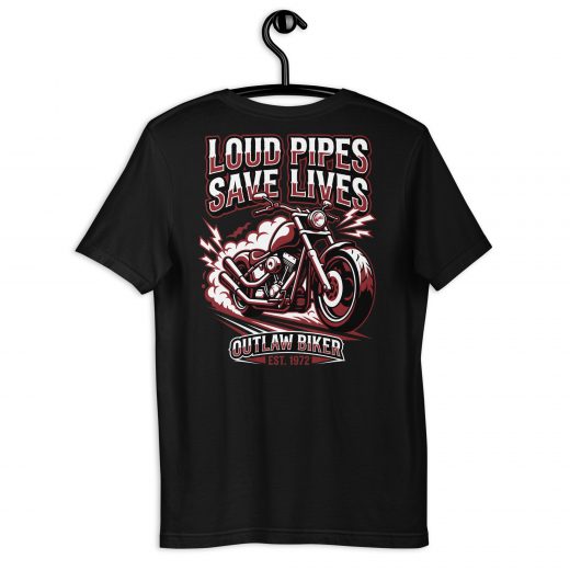 Biker T-Shirt „Loud Pipes Save Lives – Outlaw Biker“